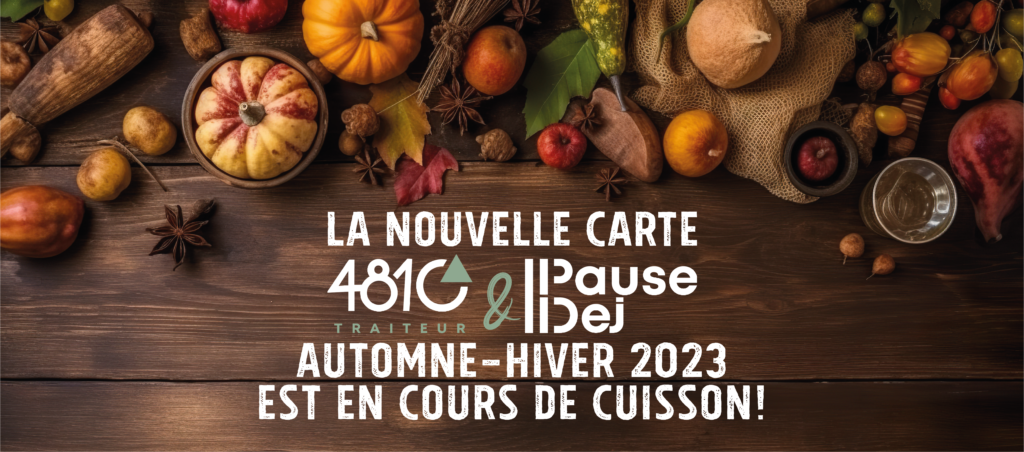 Délices Automne-Hiver 2023: Nouvelles Cartes 4810 Traiteur et Pause Dej!
