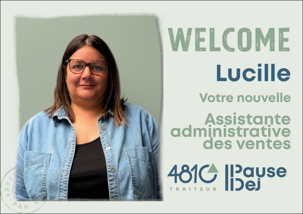 Bienvenue à Lucille, Nouvelle Assistante Administrative des Ventes chez 4810 Traiteur